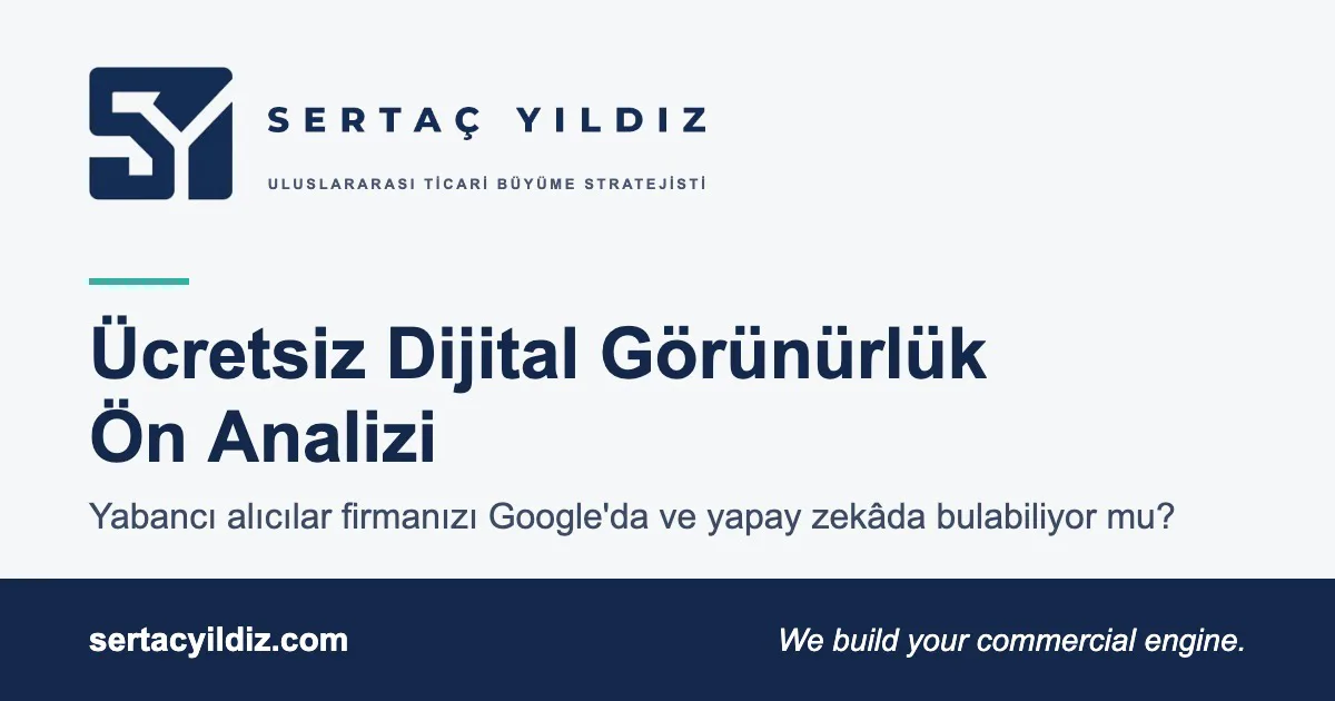 Ücretsiz Dijital Görünürlük Ön Analizi – Sertaç Yıldız
